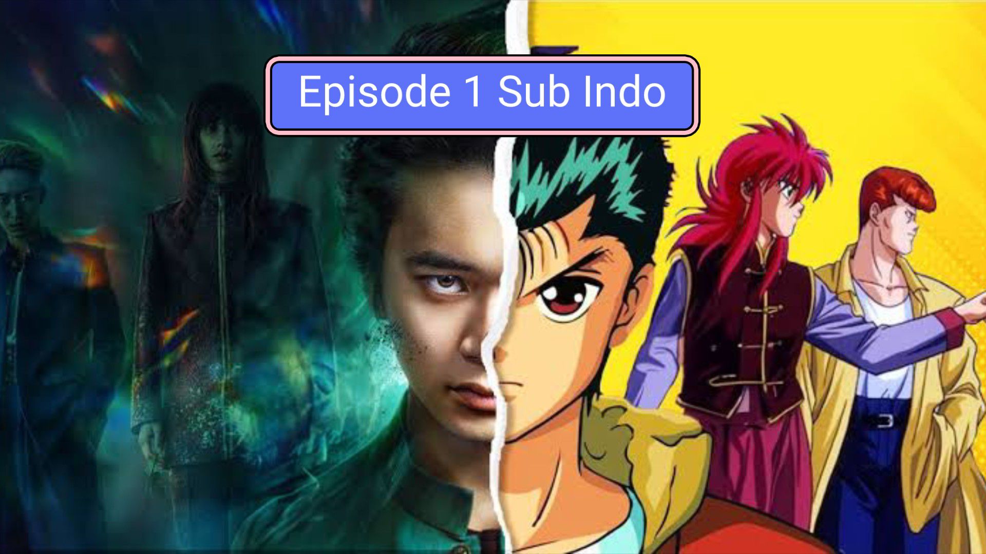Yu Yu Hakusho S1 Ep1 Sub Indo BiliBili