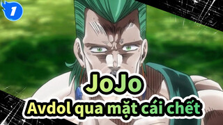 JoJo
Avdol qua mặt cái chết_1