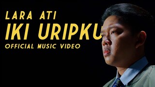 LARA ATI - IKI URIPKU