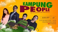 Kampung People S01 EP01