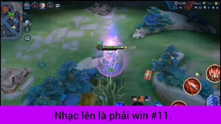 Nhạc lên là phải win p11