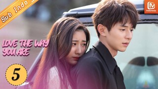 Love The Way You Are | EP5 | Ruan Dongsheng dan Eva menjadi teman penggemar | MangoTV Indonesia