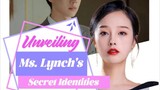EP 7-8 Unveiling Ms. Lynch's Secret Identities