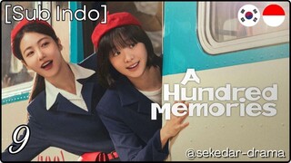 [Sub Indo] A Hundred Memories – Eps. 09 (2025)