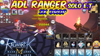 2X Drop E.T ADL Ranger Solo | Ragnarok Mobile Eternal Love