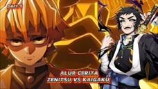 zenitsu vs kaigaku alur cerita demon slayer