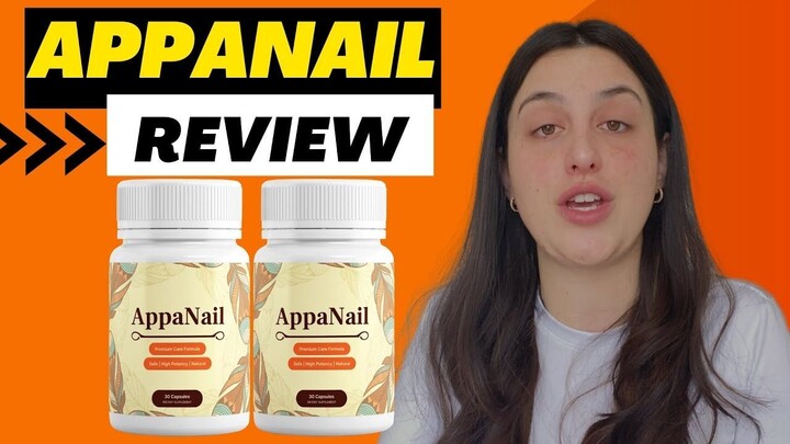 AppaNail Review: Are You Struggling with Weak or Infected Nails?