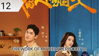 FIREWORK OF MY HEARTEPISODE 12 (720p)