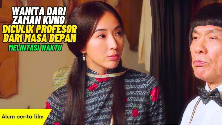 Wanita Zaman Kuno Dibawa Kabur Ke Masa Depan - Alur Film Melintasi Waktu