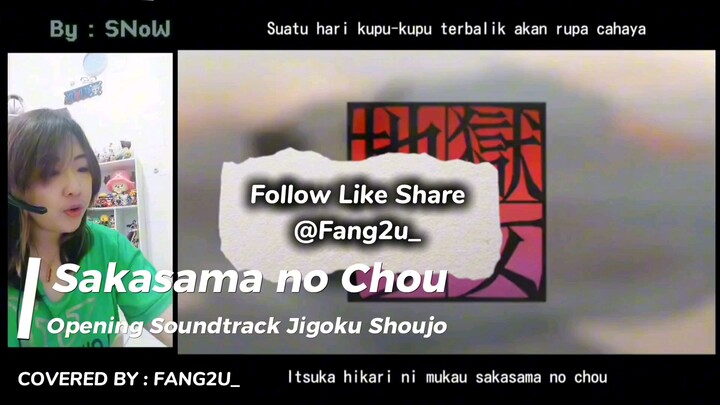 Sakasama No Chou [COVERED BY FAng2u_] ost. Jigoku Shoujo by SNoW