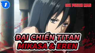 Tổng hợp phân đoạn Mikasa & Eren [Đại chiến TiTan S1]_1