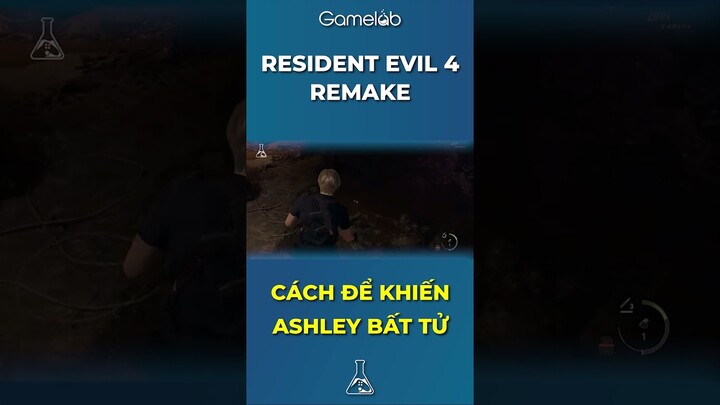 RE4 Remake Fact #9: Cách Để Khiến Ashley Bất Tử #gamelab #residentevil #residentevil4