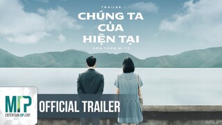 SƠN TÙNG M-TP | CHÚNG TA CỦA HIỆN TẠI | OFFICIAL TRAILER