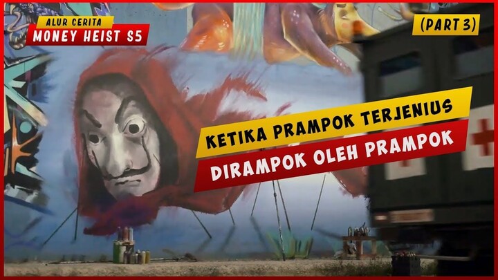 Ketika Prampok di Rampok Oleh Prampok (PART 3)  ALUR CERITA FILM MONEY HEIST SEA