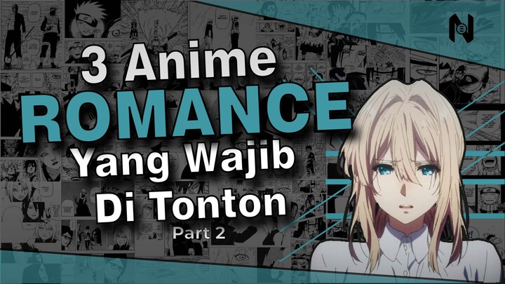 3 Anime Romance Yang Wajib Ditonton [PART 2] - OTKUNIME