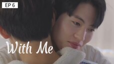 🇰🇷 Wï†h Mê : EP 6 - SUB INDO