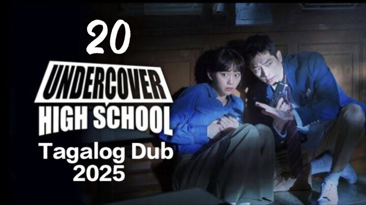 Undercover H.S.(Try again)Ep.20