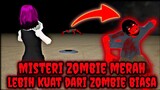 Misteri Zombie Merah || Lebih Kuat Dari Zombie Biasa  - Sakura School Simulator