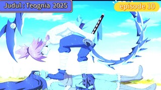 Judul : Teognia episode 10