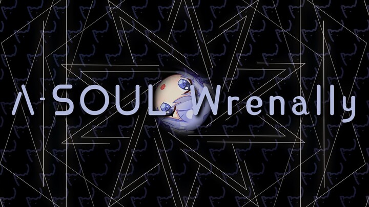 Wrenally kami, tapi A-SOUL