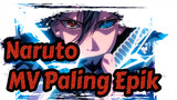 Naruto - MV Paling Epik