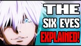 Explaining The Six Eyes! | Jujutsu Kaisen Explained