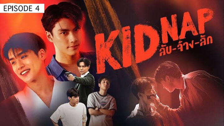 KIDNAP SERIES EP 4 🇹🇭