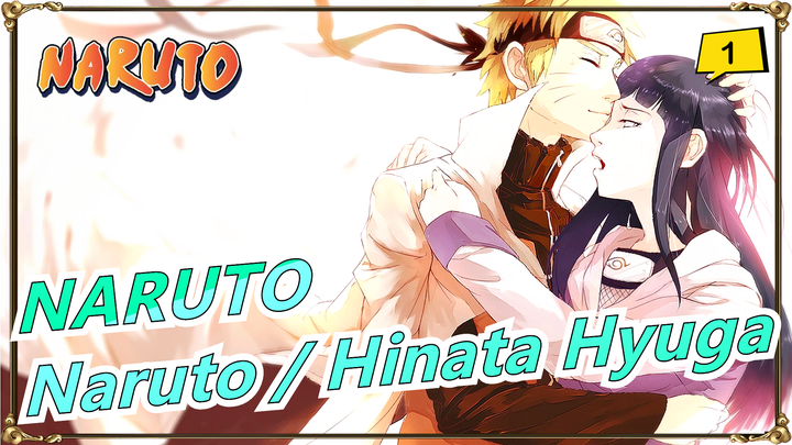 [NARUTO] [Naruto & Hinata Hyuga] Dia Menyelamatkannya Dengan Senyuman_1