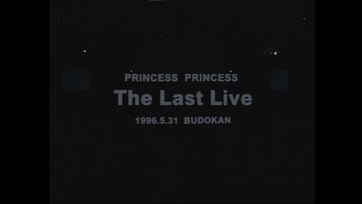 Princess Princess - The Last Live 2