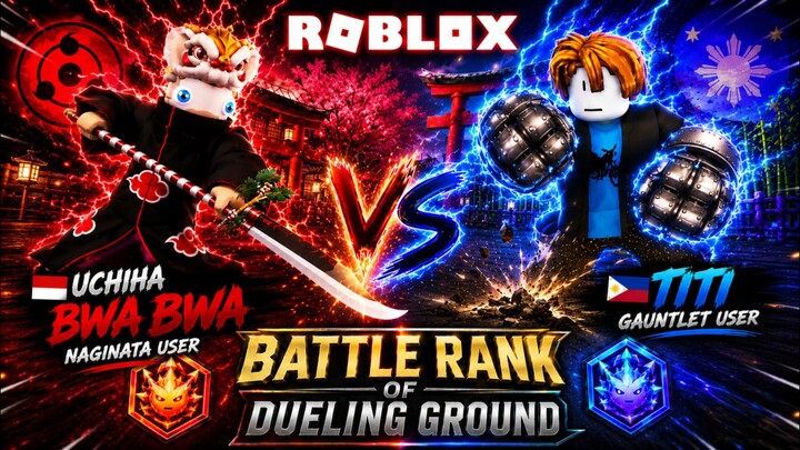 🇮🇩Uchiha Bwa Bwa vs 🇵🇭Titi | Battle Rank of Dueling Ground |