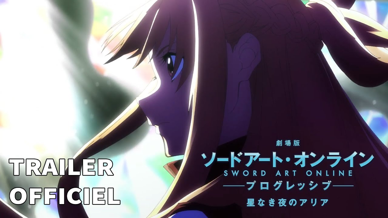Sword Art Online Progressive Vostfr Sword Art Online Progressive : Aria d'une nuit sans étoile ー Trailer officiel VOSTFR - Bstation