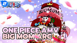 [One Piece AMV] (epic) Bloody Wedding (One Video to Get the Whole Story of Big Mom Arc)_2