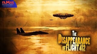 THE DISSAPEARANCE OF FLIGHT 412