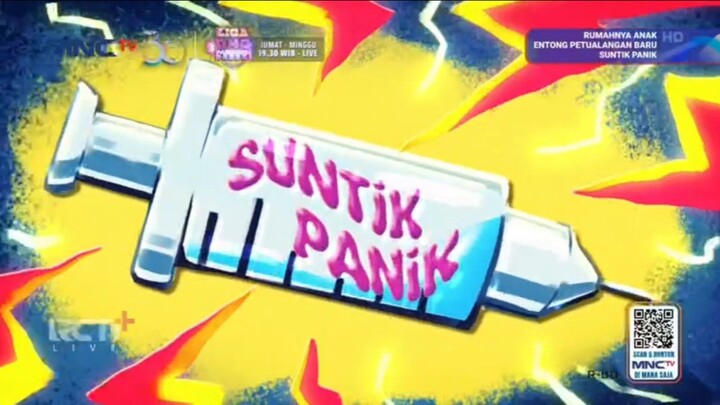 suntik panik | entong petualangan baru