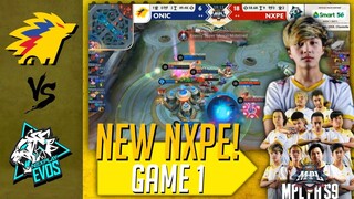 GAME 1 : ONIC PH vs NXPE | New Nexplay Evos | MPL Season 9