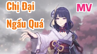 Chị Đại Ngầu Quá