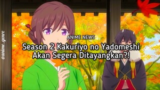Setelah 7 Tahun Lamanya, Akhirnya Kakuriyo no Yadomeshi Mendapatkan Season Kedua! 😍✨