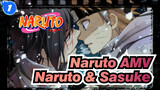 [Naruto AMV / Naruto & Sasuke] Live Together, Die Together, Love But Kill_1