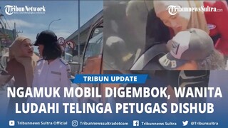 Kronologi Perempuan Viral 'Mencak mencak' Mobilnya Digembok Petugas Dishub Makassar