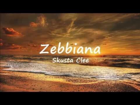 Zebbiana - Skusta Clee (Lyric Video)