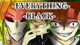 ¤- EVERYTHING BLACK -¤-{ft.Villain Deku}-¤-[BNHA]-