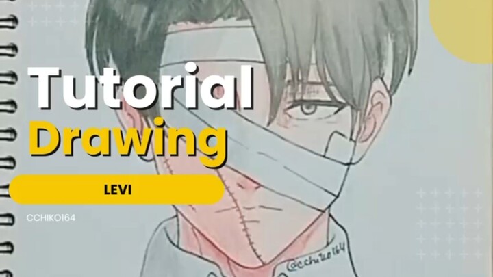 Tutorial Drawing Levi