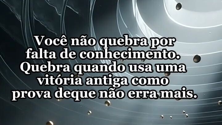 A CERTEZA que APAGA anos de ACERTOS!