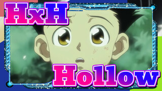 HUNTER×HUNTER|【MAD】Hollow【Leorio *Curarpikt】