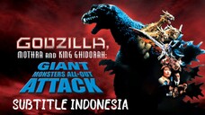 Godzilla, Mothra and King Ghidorah: Giant Monsters All-Out Attack - Subtitle Indonesia