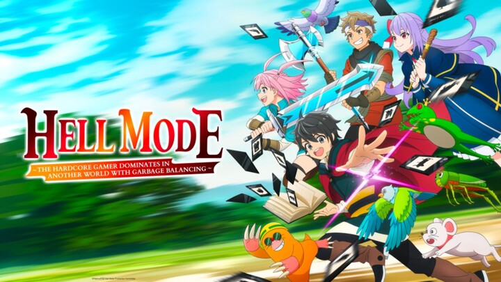 EP 01 - Hell Mode: The Hardcore Gamer Dominates in Another World with Garbage Balancing