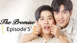 The Promise Ep.5 (Thai BL 2023)
