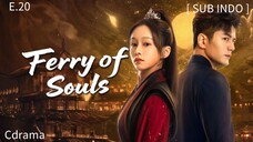 𝔽𝕖𝕣𝕣𝕪 𝕠𝕗 𝕊𝕠𝕦𝕝𝕤 𝔼𝕡 20