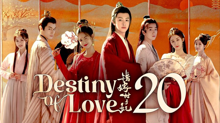 [WeTV] EP20/24 Destiny of Love (2025) [Everyday | 12nn]
