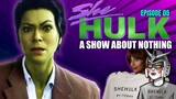 She Hulk EP5: A Show about Nothing in a ratings Slump